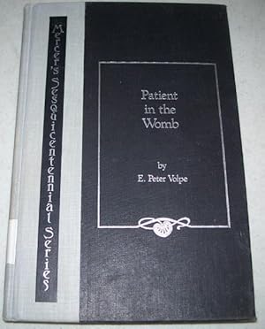 Seller image for Patient in the Womb (Mercer's Sesquicentennial Series) for sale by Easy Chair Books