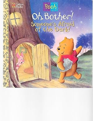 Seller image for Oh, Bother! Someone's Afraid Of the Dark for sale by TuosistBook