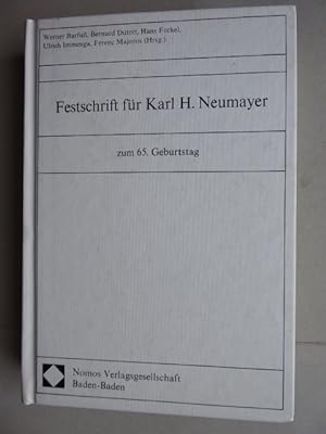 Festschrift für Karl H. Neumayer zum 65. Geburtstag. Herausgegeben von Werner Barfuß, Bernard Dut...