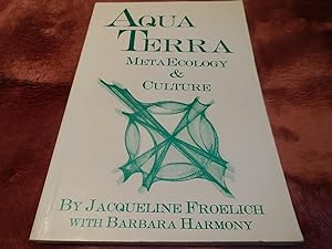 Aquaterra Metaecology and Culture