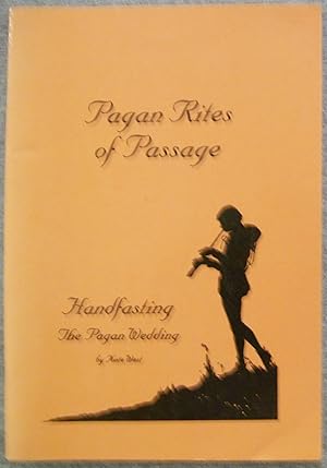 Imagen del vendedor de Pagan Rites of Passage, Handfasting: The Pagan Wedding a la venta por Book Nook