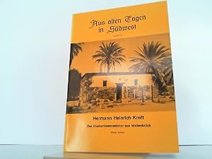 Aus alten Tagen in Südwest. Heft 9. Hermann Heinrich Kreft. Der Diamantenmissionar aus Wallenbrück.