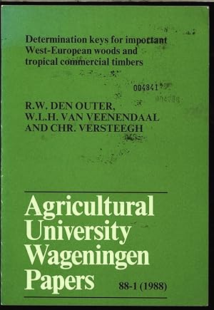 Bild des Verkufers fr Determination keys for important West-European woods and tropical commercial timbers. Agricultural University Wageningen Papers, 88-1 (1988). zum Verkauf von Antiquariat Bookfarm