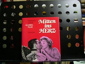 Image du vendeur pour Mitten ins Herz - 66 Liebesfilme mis en vente par Antiquariat im Kaiserviertel | Wimbauer Buchversand