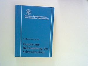 Seller image for Gesetz zur Bekmpfung der Schwarzarbeit und Nebengesetze : Kommentar. for sale by ANTIQUARIAT FRDEBUCH Inh.Michael Simon
