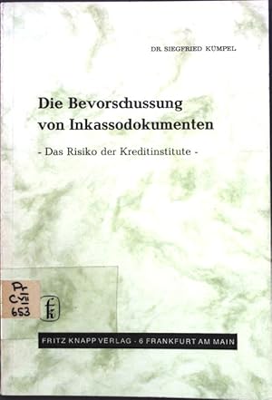 Die Bevorschussung von Inkassodokumenten: Das Risiko der Kreditinstitute; 120