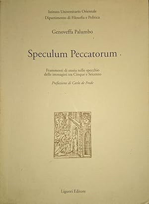Speculum Peccatorum Frammenti di storia nello specchio delle immagini tra Cinque e Seicento