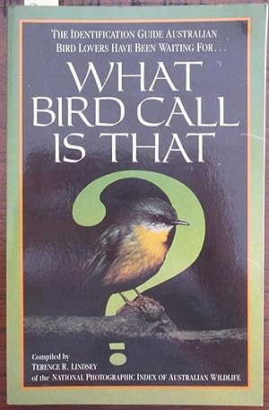 What Bird Call Is That? The Identification Guide Australian Bird Lovers Have Been Waiting For.