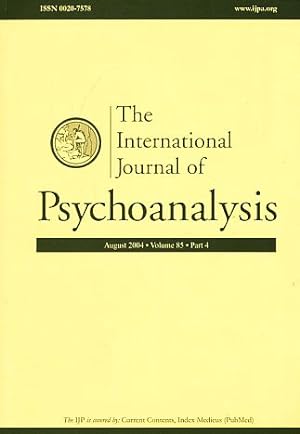 Bild des Verkufers fr Volume 85. The International Journal of Psychoanalysis. 2004. Part 4. zum Verkauf von Fundus-Online GbR Borkert Schwarz Zerfa