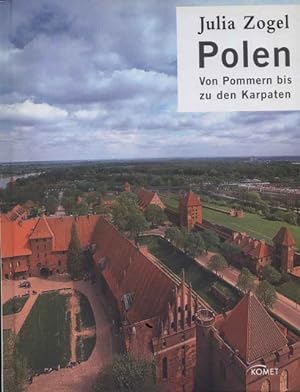 Bild des Verkufers fr Polen : von Pommern bis zu den Karpaten. zum Verkauf von Versandantiquariat Ottomar Khler