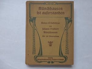 - Münchhausen ist auferstanden. Reise-Erlebnisse. Auszüge aus seinen Tagebüchern. Mit 120 Illustr...