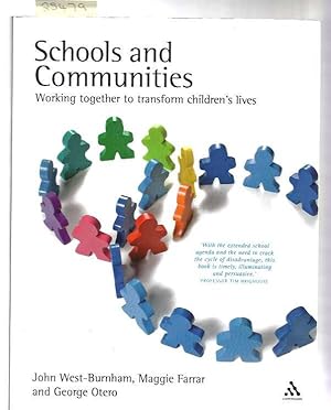 Imagen del vendedor de Schools and Communities: Working Together to Transform Children's Lives a la venta por Books Authors Titles