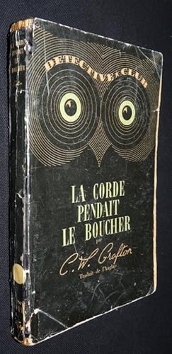 Image du vendeur pour La corde pendait le boucher mis en vente par Abraxas-libris