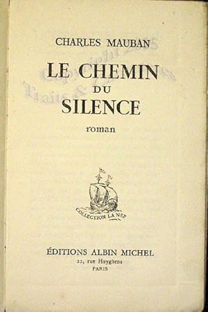 Le chemin du silence.