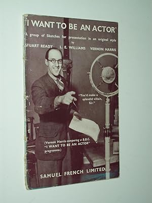 Image du vendeur pour I Want To Be An Actor (Volume II) : A Group of Sketches for presentation in an original style mis en vente par Rodney Rogers