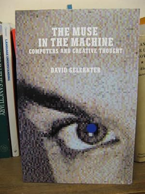 Bild des Verkufers fr The Muse in the Machine: Computers and Creative Though zum Verkauf von PsychoBabel & Skoob Books