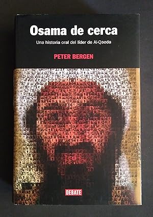 Osama de cerca. Una historia oral del líder de Al-Qaeda