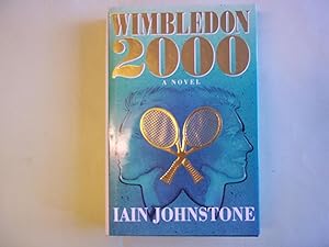 Wimbledon 2000. Signed and Dedicated By the Author.