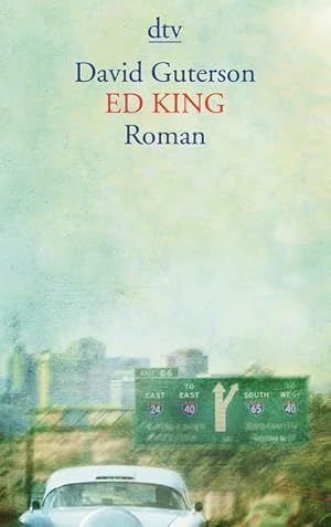 Seller image for Ed King: Roman (dtv Literatur) : Roman for sale by AHA-BUCH