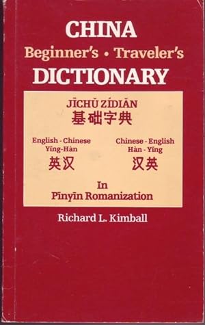 Seller image for China Beginner's / Travellers's Dictionary in for sale by Graphem. Kunst- und Buchantiquariat