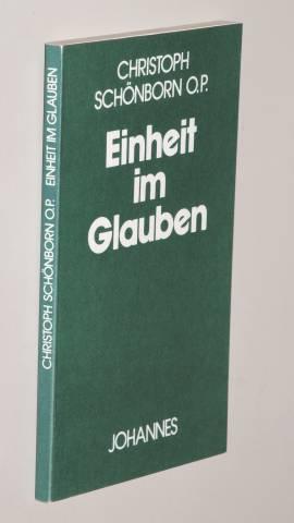 Seller image for Einheit im Glauben. for sale by Antiquariat Lehmann-Dronke