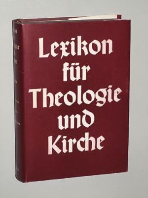 Lexikon für Theologie und Kirche. Begr. v. Michael Buchberger. Hrsg. v. Josef Höfer, Karl Rahner....