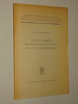 Image du vendeur pour Grundformen der Erscheinungswelt der Gottesverehrung. Eine nachgelassene Vorlesung gehalten an d. Univ. Basel. Hrsg. von Johannes Hempel. mis en vente par Antiquariat Lehmann-Dronke