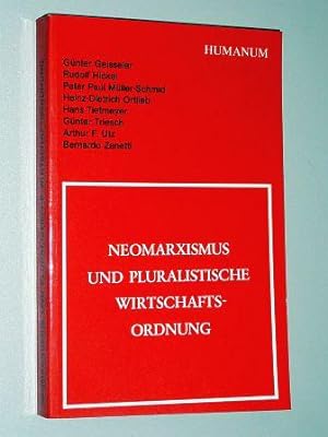 Bild des Verkufers fr Neomarxismus und pluralistische Wirtschaftsordnung. zum Verkauf von Antiquariat Lehmann-Dronke