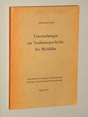 Bild des Verkufers fr Untersuchungen zur Traditionsgeschichte der Mechiltha. zum Verkauf von Antiquariat Lehmann-Dronke