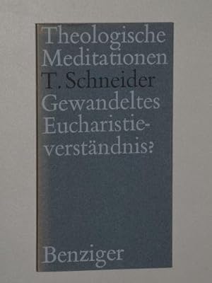 Immagine del venditore per Gewandeltes Eucharistie-Verstndnis? 2. Aufl. venduto da Antiquariat Lehmann-Dronke