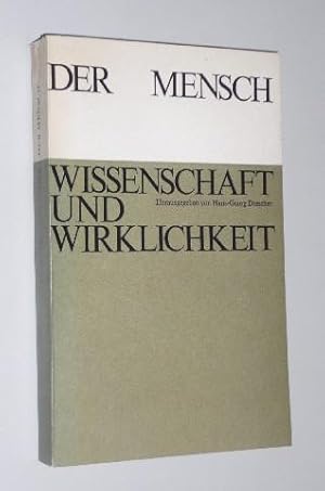 Bild des Verkufers fr Der Mensch. Wissenschaft und Wirklichkeit. zum Verkauf von Antiquariat Lehmann-Dronke