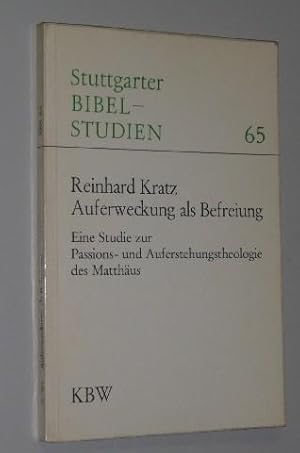 Seller image for Auferweckung als Befreiung. Eine Studie zur Passions- und Auferstehungstheologie des Matthus. for sale by Antiquariat Lehmann-Dronke