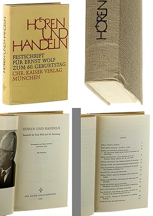 Hören und Handeln. Festschrift für Ernst Wolf zum 60. Geb. Hrsg. von Helmut Gollwitzer u. Hellmut...