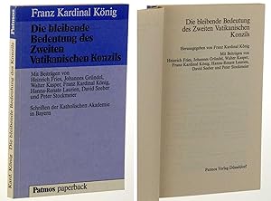 Bild des Verkufers fr Die bleibende Bedeutung des Zweiten Vatikanischen Konzils. Beitr. v. Hr. Fries, J. Grndel, W. Kasper, Fr. Kard. Knig, H.-R. Laurien. D. Seeber,P. Stockmeier zum Verkauf von Antiquariat Lehmann-Dronke