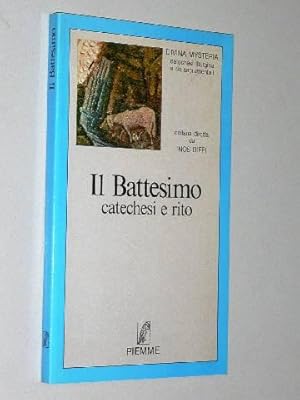 Seller image for Il battesimo., Catechesi e rito for sale by Antiquariat Lehmann-Dronke