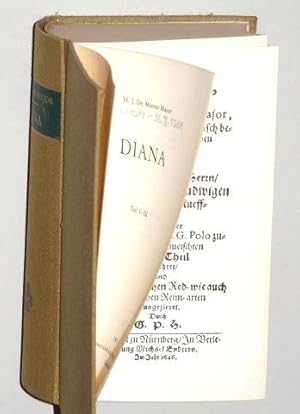 Diana. Teil I-III (in 1 Bd.). Reprograf. Nachdr. d. Ausg. Nürnberg, Endter, 1646.