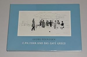 C. Ph. Fohr und das Café Greco. Die Künstlerbildnisse des Heidelberger Romantikers im geschichtli...