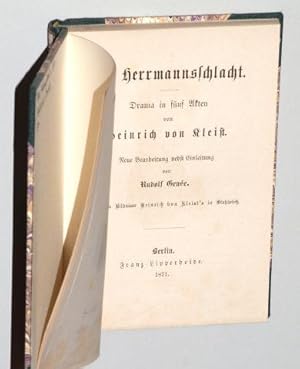 Die Herrmannsschlacht. Drama in fünf Akten. Neue Bearbeitung nebst Einleitung von Rudolf Genée.