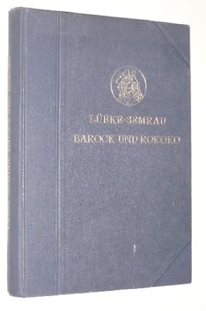 Die Kunst der Barockzeit und des Rokoko. 4. (d. Gesamtwerkes 15.) Aufl. (Grundriss der Kunstgesch...