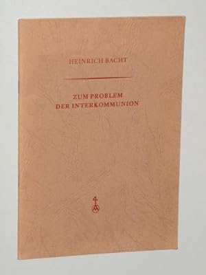 Seller image for Zum Problem der Interkommunion. for sale by Antiquariat Lehmann-Dronke