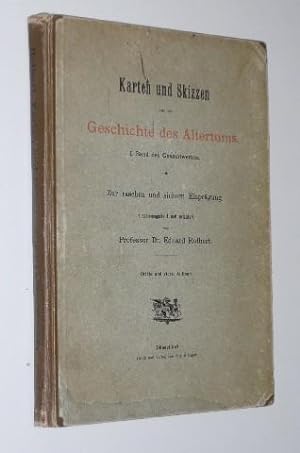 Karten und Skizzen zur Geschichte des Altertums. (Band 1 des Gesamtwerkes).