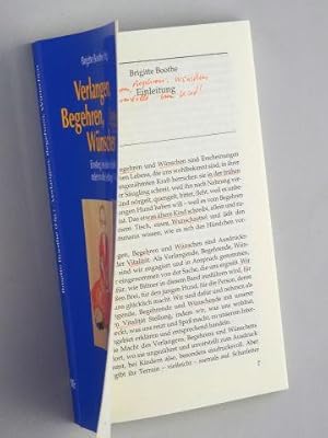 Immagine del venditore per Verlangen, Begehren, Wnschen. Einstieg ins aktive Schaffen oder in die Lethargie. venduto da Antiquariat Lehmann-Dronke