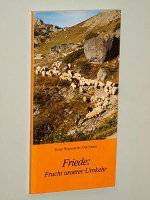 Imagen del vendedor de Friede: Frucht unserer Umkehr. 2. Aufl. a la venta por Antiquariat Lehmann-Dronke