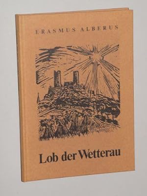 Bild des Verkufers fr Lob der Wetterau. enthaltend d. "Kurze Beschreibung der Wetterau" (1552), 12 auserlesene Fabeln aus Wetterau u. Hessenland sowie als Anh. 5 geistl. Lieder. Mit Rohrfederzeichnungen und Holzschnitten von Archibald Bajorat. Textgestaltung, Einfhrung und Nachwort von Helmut Bode. zum Verkauf von Antiquariat Lehmann-Dronke