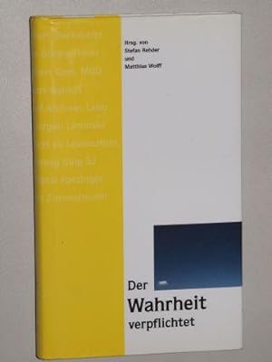 Bild des Verkufers fr Der Wahrheit verpflichtet. 1. Aufl. zum Verkauf von Antiquariat Lehmann-Dronke