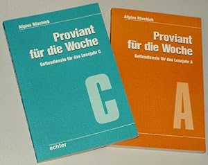 Seller image for Proviant fr die Woche. Gottesduienste fr das Lesejahr A / C. for sale by Antiquariat Lehmann-Dronke