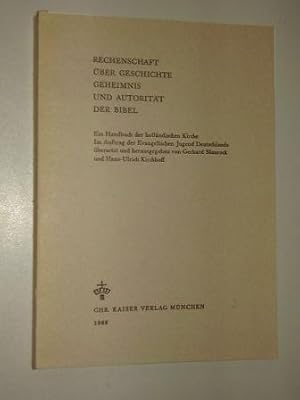 Bild des Verkufers fr Rechenschaft ber Geschichte, Geheimnis und Autoritt der Bibel. Ein Handbuch d. Hollnd. Kirche. zum Verkauf von Antiquariat Lehmann-Dronke