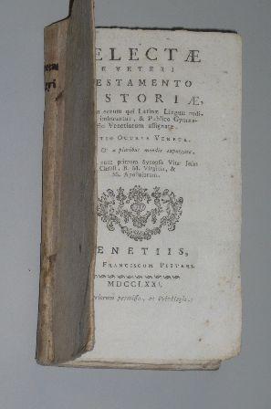 Bild des Verkufers fr Selectae e Veteri Testamento Historiae, Ad usum eorum qui latin lingu rudimentis imbuuntur. [Jean Heuzet]. Ed. octava Veneta. zum Verkauf von Antiquariat Lehmann-Dronke