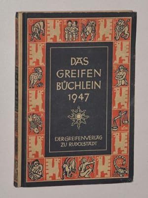 Imagen del vendedor de Das Greifenbchlein. Ein Almanach auf das Jahr 1947. Zweiter Jahrgang. Hrsg. von Karl Dietz. a la venta por Antiquariat Lehmann-Dronke