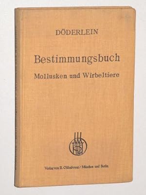 Bild des Verkufers fr Bestimmungsbuch fr deutsche Land und Swassertiere, Mollusken und Wirbeltiere. zum Verkauf von Antiquariat Lehmann-Dronke